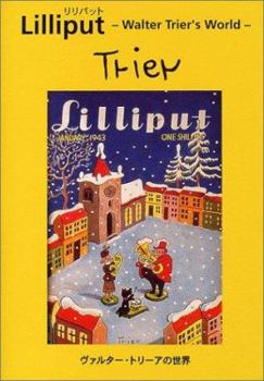Paperback Lilliput: Walter Trier's World Book