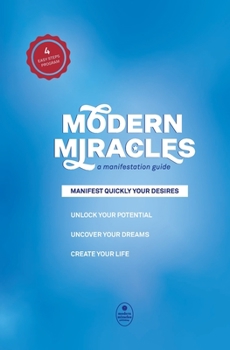 Paperback Modern Miracles: A manifestation guide Book