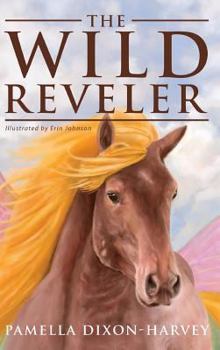 Hardcover The Wild Reveler Book