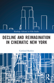 Paperback Decline and Reimagination in Cinematic New York Book