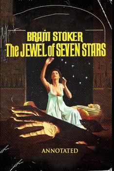 Paperback The Jewel of Seven Stars (annotated) Book