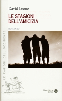 Paperback Le Stagioni Dell'amicizia [Italian] Book