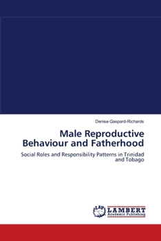 Paperback Male Reproductive Behaviour and Fatherhood Book