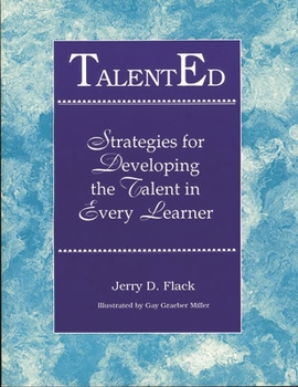 Paperback TalentEd: Strategies for Developing the Talent in Every Learner Book