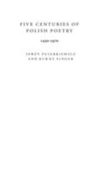 Hardcover Five Centuries of Polish Poetry, 1450-1970 Book