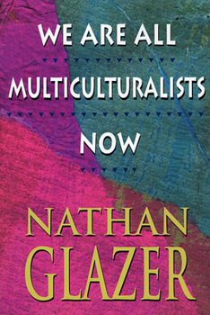 Paperback We Are All Multiculturalists Now Book