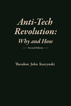 Paperback Anti-Tech Revolution: Why and How Book