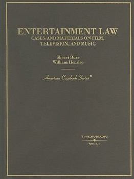 Hardcover Entertainment Law: Cases and Materials on Film, Television, and Music Book