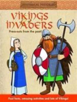 Paperback Vikings and Invaders (Hysterical Histories) Book