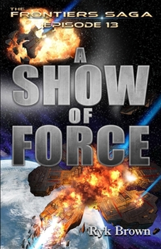 Paperback Ep.#13 - "A Show of Force" Book