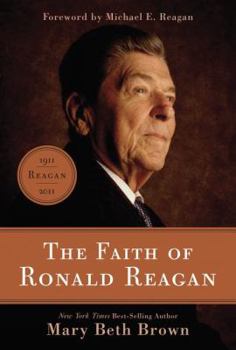 Paperback The Faith of Ronald Reagan Book