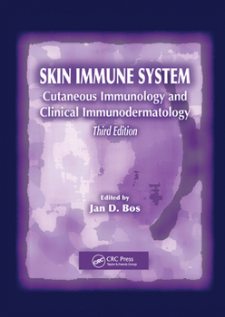 Hardcover Skin Immune System: Cutaneous Immunology and Clinical Immunodermatology, Third Edition Book