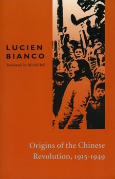 Paperback Origins of the Chinese Revolution, 1915-1949 Book