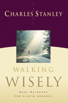 Hardcover Walking Wisely: Real Life Solutions for Everyday Situations Book