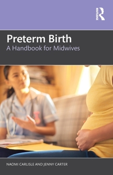 Paperback Preterm Birth: A Handbook for Midwives Book