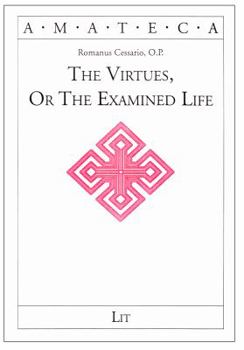 Paperback The Virtues, or the Examined Life, 3 Book