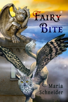 Fairy Bite - Book #3 of the Dragons of Wendal