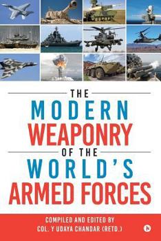 Paperback The Modern Weaponry of the World's Armed Forces Book