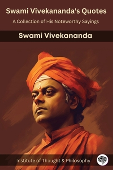 Paperback Swami Vivekananda's Quotes: A Collection of His Noteworthy Sayings (by ITP Press) Book