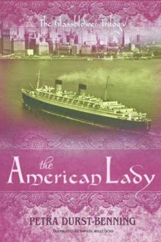 The American Lady - Book #2 of the Glasbläser-Saga