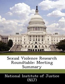 Paperback Sexual Violence Research Roundtable: Meeting Summary Book