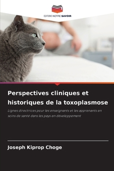 Paperback Perspectives cliniques et historiques de la toxoplasmose [French] Book