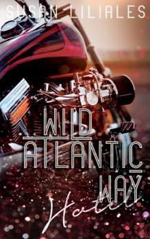 Wild Atlantic Way - Hotel - Book #3 of the Wild Atlantic Way