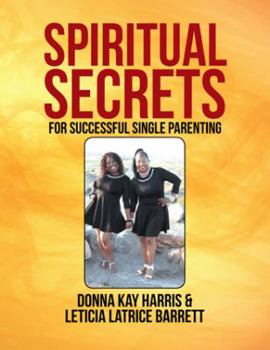 Paperback Spiritual Secrets for Successful Single Parenting Book