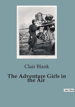 Paperback The Adventure Girls in the Air Book