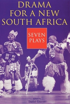 Drama for a New South Africa: Seven Plays (Drama and Performance Studies) - Book  of the Drama and Performance Studies