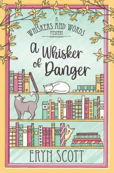 Paperback A Whisker of Danger Book
