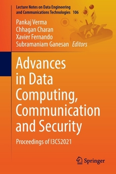 Paperback Advances in Data Computing, Communication and Security: Proceedings of I3cs2021 Book