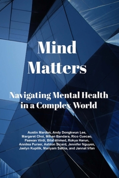 Paperback Mind Matters: Navigating Mental Health in a Complex World Book