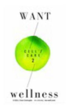 Paperback Want Wellness: CELL'f Care 2 Book