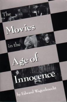 Paperback The Movies in the Age of Innocence Book