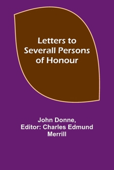 Paperback Letters to Severall Persons of Honour Book