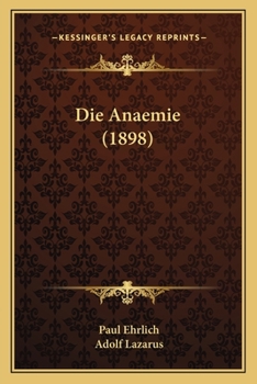 Paperback Die Anaemie (1898) [German] Book