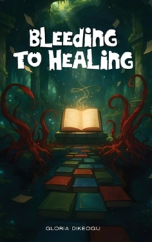 Bleeding To Healing