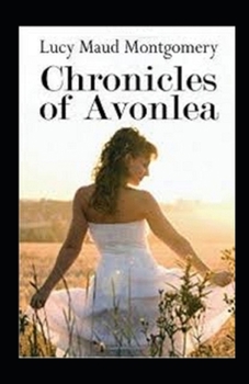 Paperback Chronicles of Avonlea Annotated Book
