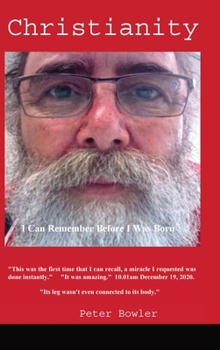 Hardcover Christianity: I Can Remember Before i Was Born Book