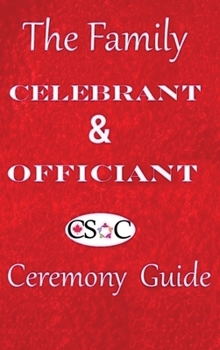 Hardcover The Family Celebrant & Officiant Ceremony Guide Book