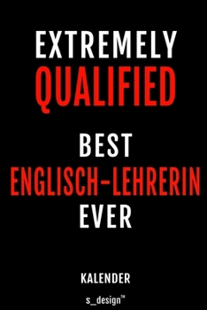 Kalender für Englisch-Lehrer / Englisch-Lehrerin: Wochen-Planer 2020 / Tagebuch / Journal für das ganze Jahr: Platz für Notizen, Planung / Planungen / Planer, Erinnerungen und Sprüche (German Edition)