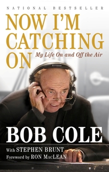 Paperback Now I'm Catching on: My Life on and Off the Air Book