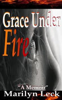 Paperback Grace Under Fire Book