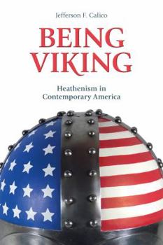 Paperback Being Viking: Heathenism in Contemporary America Book
