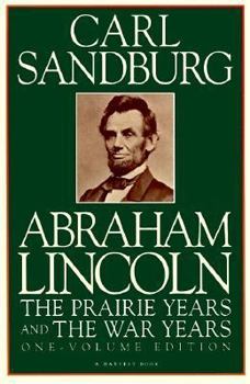 Paperback Abraham Lincoln: The Prairie Years and the War Years Book