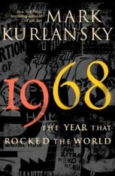Hardcover 1968: The Year That Rocked the World Book