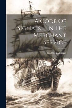 Paperback A Code Of Signals ... In The Merchant Service Book
