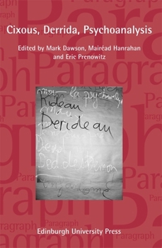 Paperback Cixous, Derrida, Psychoanalysis: Paragraph Volume 36, Issue 2 Book