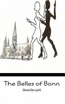 Paperback The Belles of Bonn Book